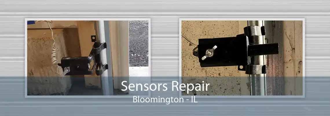 Sensors Repair Bloomington - IL